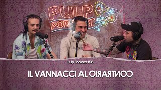 Il Vannacci al Contrario  Pulp Podcast 03 [upl. by Nowaj]