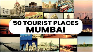 50 Best Places to visit in Mumbai Mumbai Tourism  Famous 14 Places to Visit in Mumbai Tour Guide [upl. by Salisbury]