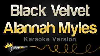 Alannah Myles  Black Velvet Karaoke Version [upl. by Ibbor]