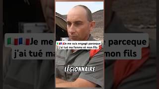 🇮🇹🇫🇷Je me suis engagé parceque jai tué ma femme et mon fils légionétrangère armeefrancaise [upl. by Aksehcnarf]