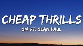 Sia  Cheap Thrills Lyrics ft Sean Paul [upl. by Weider777]