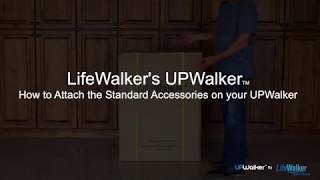 How to Attach the Standard Accessories to your UPWalker [upl. by Esinereb]