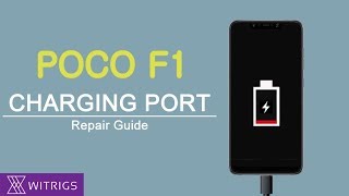 Xiaomi Pocophone F1 Charging Port Repair Guide [upl. by Smada766]