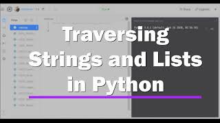 Traversing Strings and Lists in Python  AP Computer Science Principles [upl. by Amles]