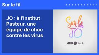 JO  à l’Institut Pasteur une équipe de choc contre les virus [upl. by Yrtsed]