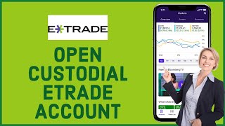 How to Open a Custodial Account on Etrade  Make Custodial Account Etrade 2022 [upl. by Edin]