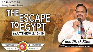 quotThe ESCAPE To EGYPT  Matthew 21318quot  SUNDAY EVENING SERVICE  3rd DEC  VWINministries live [upl. by Cirde]