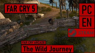 Far Cry 5 PCSteamEN  The Wild Journey EN  Playthrough  Arcade [upl. by Zoila]