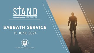 June 17 Sabbath Service 2024  Church of the Holy Ghost [upl. by Ennaillek]