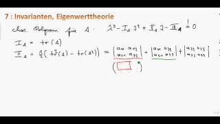 Tensorrechnung 71  Invarianten Eigenwerttheorie [upl. by Atteyek]