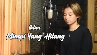 Mimpi Yang Hilang Saleem Iklim  Delisa Herlina Cover [upl. by Roddy]