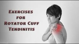 Exercises For Rotator Cuff Tendinitis [upl. by Suolkcin]