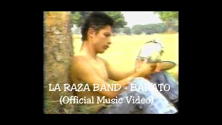 LA RAZA BAND  BARATO Official Music Video [upl. by Addiel]