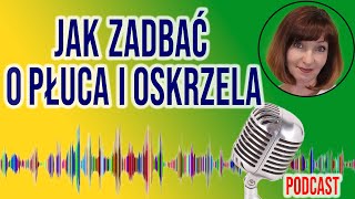 Jak zadbać o płuca i oskrzela Podcast  wywiad dla polskiego radia w Chicago odc2 [upl. by Anaujnas52]