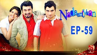 Nadaniyaan  Episode 59  GEO KAHANI [upl. by Madel436]