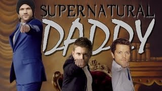 Supernatural DADDY [upl. by Claudio]