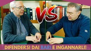 DIFENDERSI DAI BARI E INGANNARLI [upl. by Gromme]