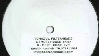 Tomaz vs Filterheadz  More House [upl. by Bills]