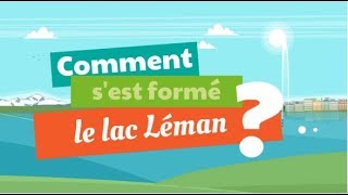 Comment sest formé le lac Léman [upl. by Akihc]