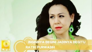 Ratih Purwasih  Inginnya Begini Jadinya Begitu Official Audio [upl. by Akamaozu]