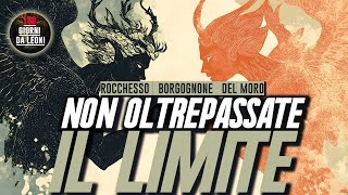 Non OLTREPASSATE il LIMITE  Del Moro Borgognone Rocchesso [upl. by Carmelle]