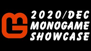 MonoGame Showcase 2020 December  RAW BGM 4K [upl. by Aneladdam854]