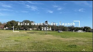 Balsa Wood Glider Launch 2024 [upl. by Noscire]