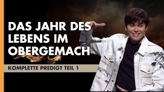 Jahresthema 2024 Das Jahr des Lebens im Obergemach 12 I Joseph Prince I New Creation TV Deutsch [upl. by Brag]