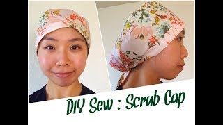 DIY Scrub Cap  Sewing Tutorial [upl. by Aissatan]