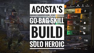 The Division 2  Acosta’s GoBag  Overcharge Drones and Turrets  Effortless Solo Heroic PVE Build [upl. by Ggerc]