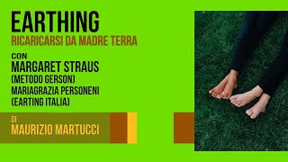 SPECIALE EARTHING Di Maurizio Martucci Martedì 5 marzo 2024 H 1800 [upl. by Ixel517]