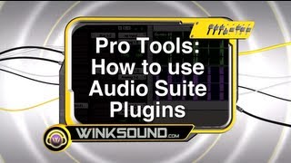 Pro Tools How To Use Audio Suite Plugins  WinkSound [upl. by Dara]