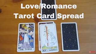 Tarot Reading using the Love Tarot Spread [upl. by Allan31]