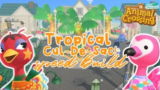 TROPICAL CITY CulDeSac Speed Build  Animal Crossing New Horizons [upl. by Kragh]