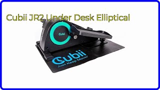 REVIEW 2024 Cubii JR2 Under Desk Elliptical ESSENTIAL details [upl. by Hank]