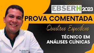 PROVA COMENTADA  TÉCNICO EM ANÁLISES CLÍNICAS  EBSERH [upl. by Yellah289]