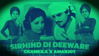 Mera ki Kasoor  Chamkila Amarjot New Punjabi Song  Sirhind  Remix Religious Songs [upl. by Drarej]