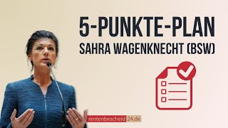 BSWSahra Wagenknecht Die Rentenwende mit dem fünf Punkte Plan [upl. by Xanthe784]