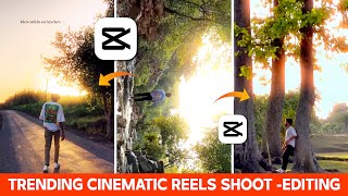 CINEMATIC REELS SHOOT amp EDITING  CINEMATIC REELS  A To Z  EDITING  CAPCUT  CAPCUT VIDEO EDITING [upl. by Li894]