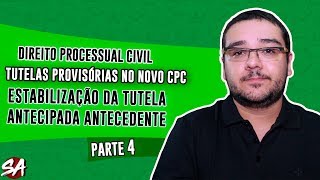 TUTELAS PROVISÓRIAS NO NOVO CPC  Parte 4  Direito Processual Civil [upl. by Dimitry]