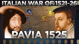 Battle of Pavia 1525  Italian Wars DOCUMENTARY [upl. by Amadeo]