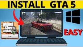 How To Download GTA 5 On PC In 2024 How To Install Gta 5 In Laptop Or Pc [upl. by Knowle]