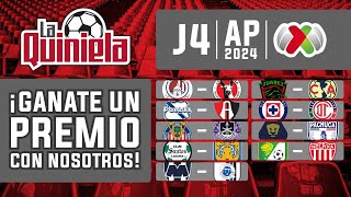 La Quiniela de la Liga MX  Jornada 4 del APERTURA 2024 [upl. by Annaesor]