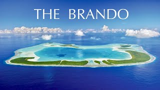 THE BRANDO  Phenomenal private island resort in French Polynesia full tour in 4K [upl. by Basil540]