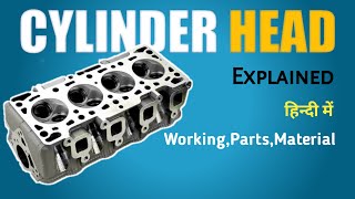 Cylinder Head explained  Cylinder Head in Hindi  Parts and Function [upl. by Hannibal839]