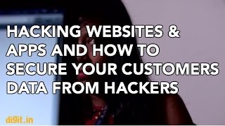 Hacking Websites amp Apps and How to Secure Your Customers Data  Digitin [upl. by Starlene]