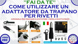 80  Come utilizzare un adattatore da trapano per rivetti Pistola rivettatrice [upl. by Svoboda]