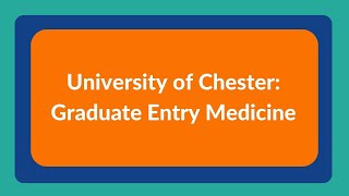 University of Chester – Graduate Entry Medicine  The Medic Portal [upl. by Rivard]