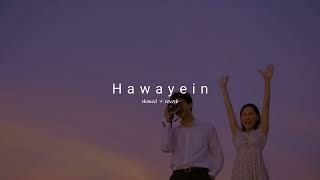 Hawayein  slowed  reverb  lofi songs 🍃🌿 [upl. by Elahcar]