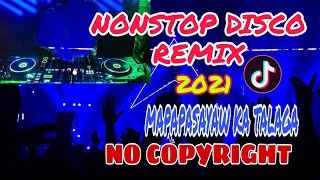 NONSTOP DISCO REMIX 2021  DJ MASBATE REMIX FREE USES IN YOUR LIVE STREAM [upl. by Assennej11]